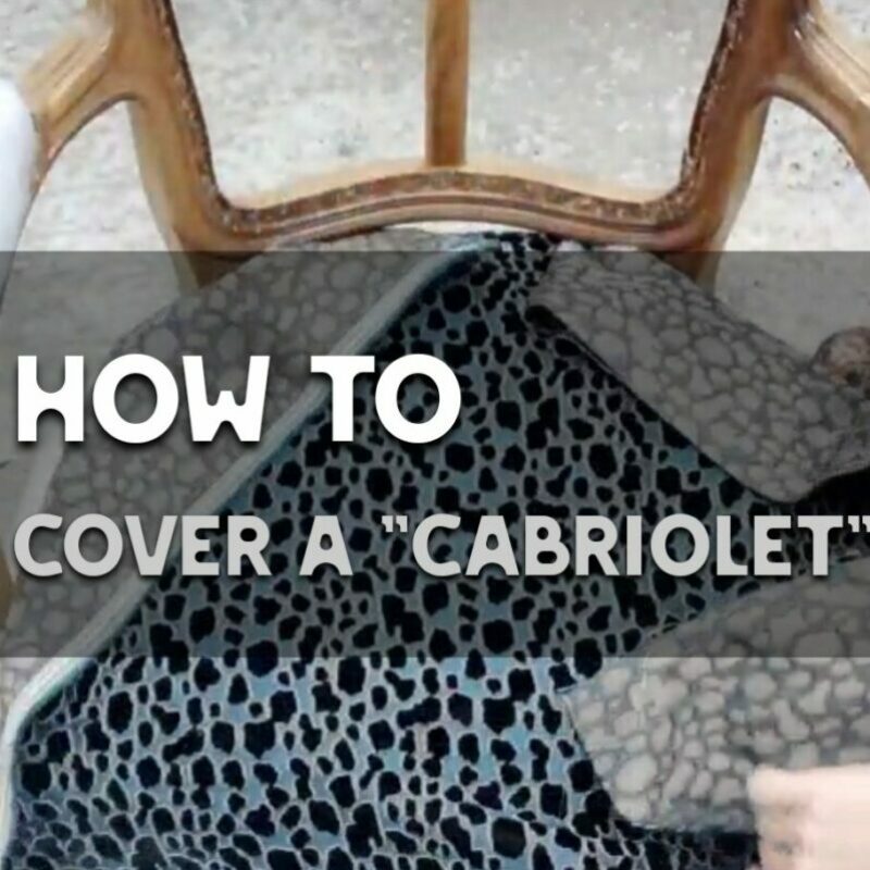 How to cover a “cabriolet” chair