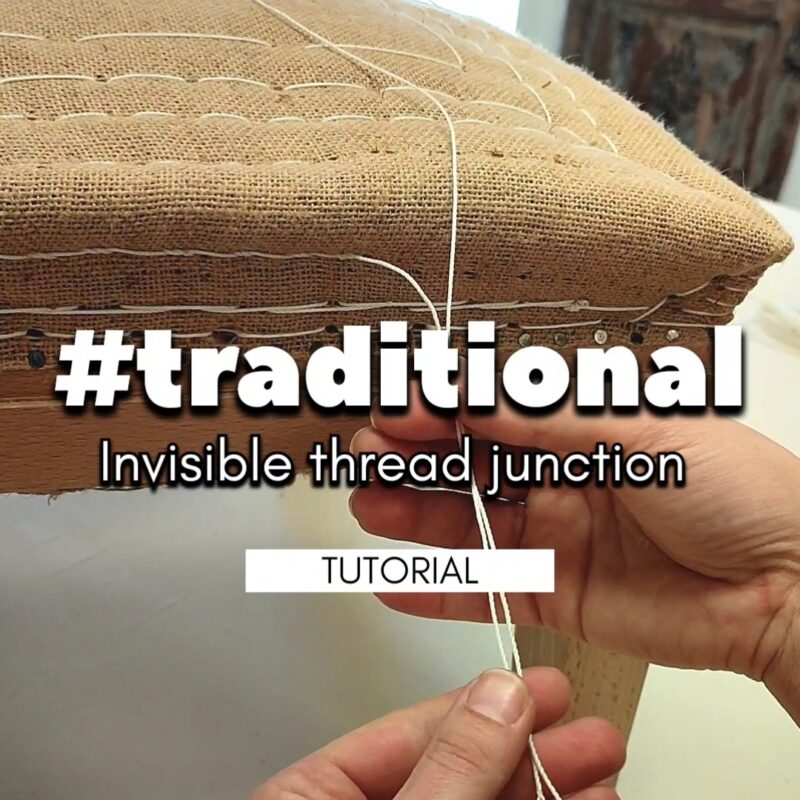 How to realise a perfect thread junction while stitching in traditional upholstery